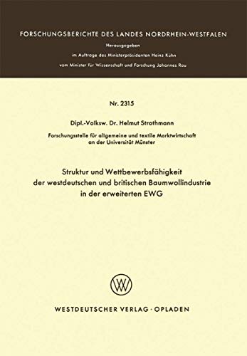 Struktur und Wettbewerbsfhigkeit der westdeutschen und britischen Baumwollindus [Paperback]