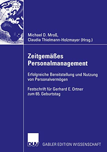 Zeitgemes Personalmanagement: Erfolgreiche Bereitstellung und Nutzung von Pers [Paperback]