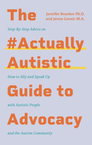 #Actuallyautistic Guide To Advocacy