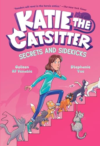 Katie the Catsitter 3: Secrets and Sidekicks: (A Graphic Novel) [Paperback]