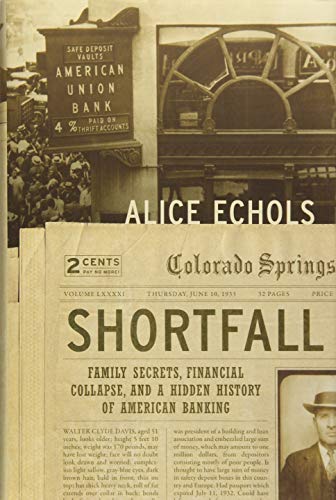 Shortfall: Family Secrets, Financial Collapse, and a Hidden History of American  [Hardcover]