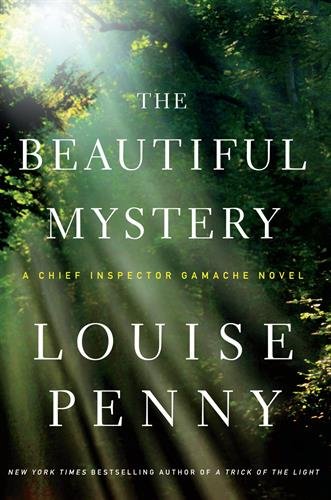 The Beautiful Mystery (chief Inspector Gamache: Thorndike Press Large Print Myst [Paperback]