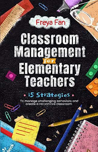 Classroom Management For Elementary Teachers