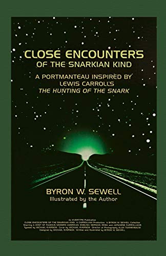 Close Encounters Of The Snarkian Kind A Portmanteau Inspired By Leis Carroll's [Paperback]