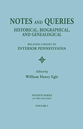 Notes And Queries Historical, Biographical, And Genealogical, Relating Chiefly  [Paperback]