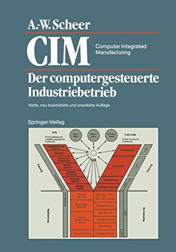 CIM Computer Integrated Manufacturing: Der computergesteuerte Industriebetrieb [Hardcover]