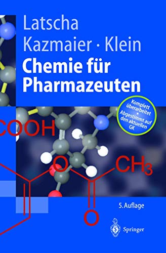 Chemie fr Pharmazeuten: Unter Bercksichtigung des GK Pharmazie [Paperback]