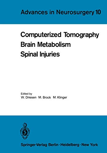 Computerized Tomography Brain Metabolism Spinal Injuries [Paperback]