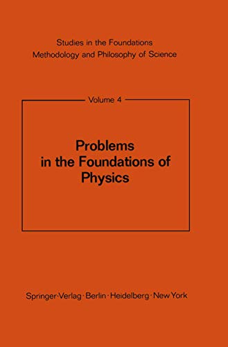 Problems in the Foundations of Physics [Paperback]