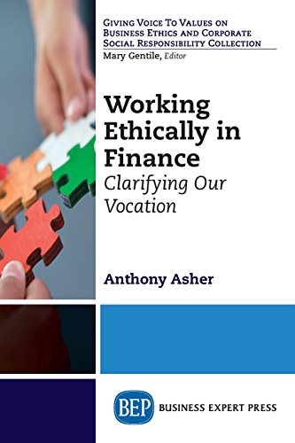 Working Ethically In Finance [Paperback]