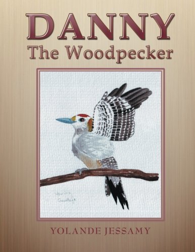 Danny The Woodpecker [Paperback]