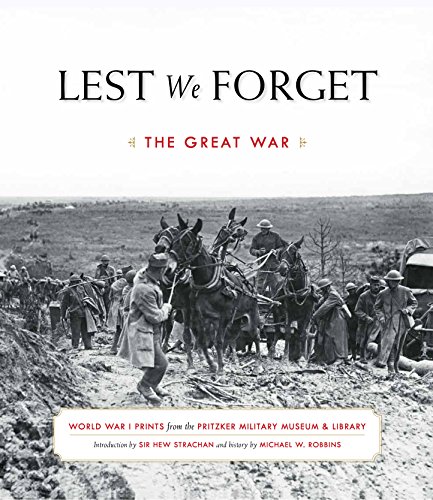 Lest We Forget: The Great War [Hardcover]