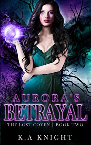 Aurora's Betrayal [Paperback]