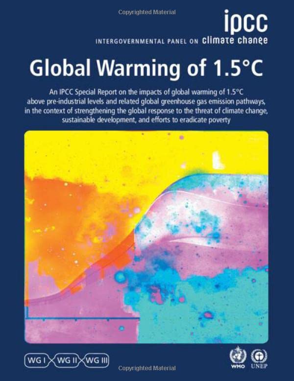 Global Warming of 1.5?C: IPCC Special Report on Impacts of Global Warming of 1.5 [Paperback]