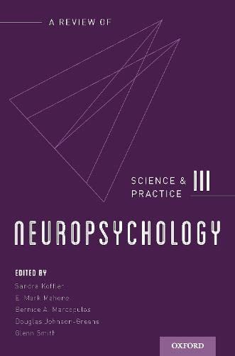 Neuropsychology: Science and Practice [Paperback]