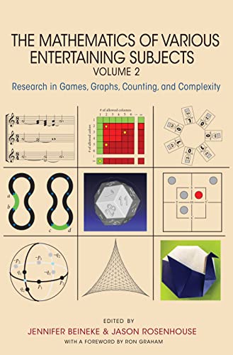 The Mathematics of Various Entertaining Subje