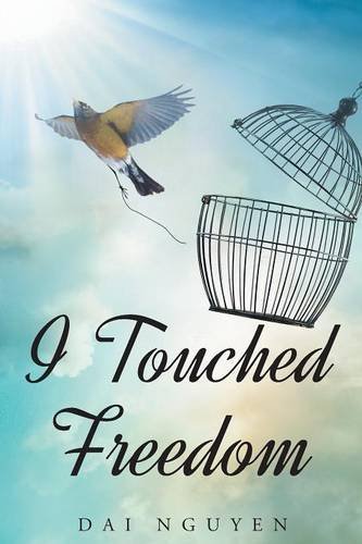 I Touched Freedom [Paperback]