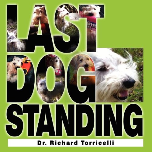 Last Dog Standing [Paperback]