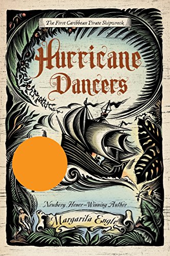 Hurricane Dancers: The First Caribbean Pirate