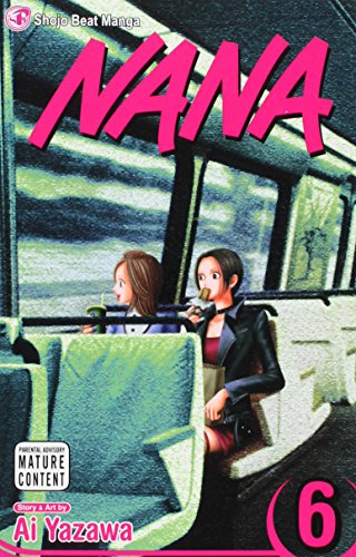 Nana, Vol. 6 [Paperback]