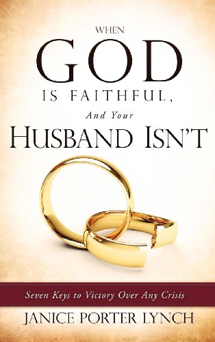 When God Is Faithful, And Your Husband Isn't [Hardcover]