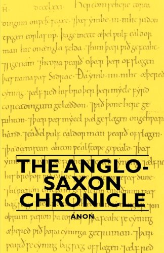 The Anglo-Saxon Chronicle [Paperback]