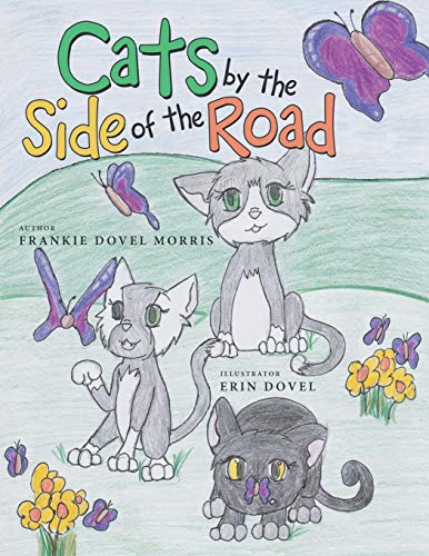 Cats By The Side Of The Road [Paperback]