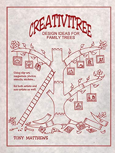 Creativitree Design Ideas For Family Trees [Paperback]