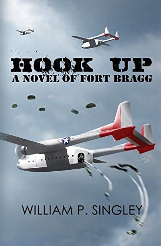 Hook Up A Novel Of Fort Bragg [Paperback]