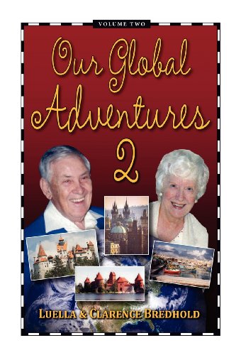 Our Global Adventure, Volume 2 [Paperback]