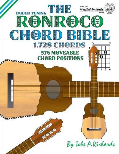 The Ronroco Chord Bible Dgbeb Tuning 1,728 Chords (fretted Friends) [Paperback]