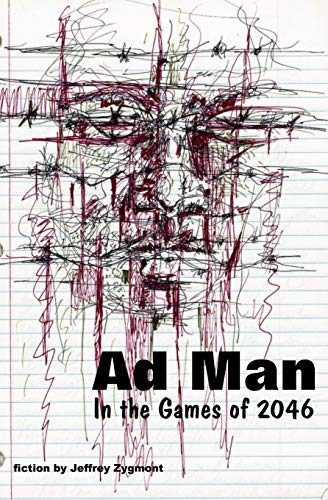 Ad Man In The Games Of 2046 [Paperback]