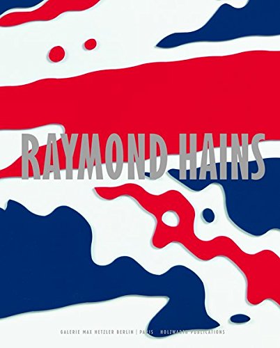 Raymond Hains [Hardcover]