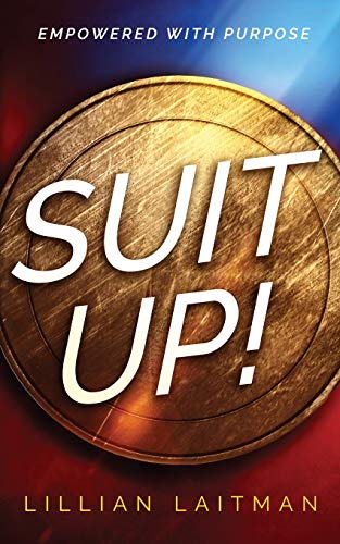 Suit Up  Empoered ith Purpose [Paperback]