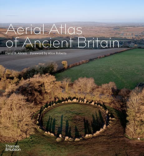 Aerial Atlas of Ancient Britain [Hardcover]