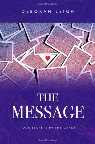 The Message: Your Secrets in the Cards [Paperback]