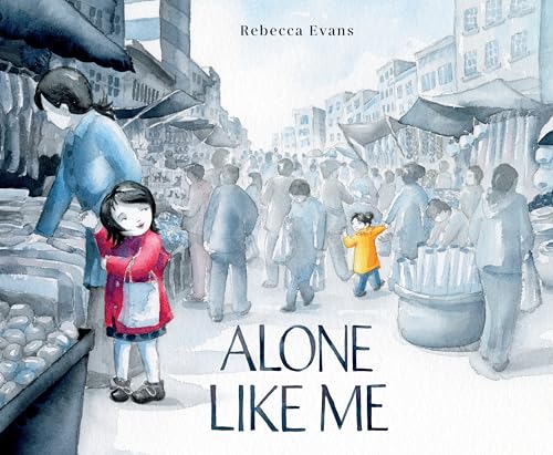 Alone Like Me [Hardcover]