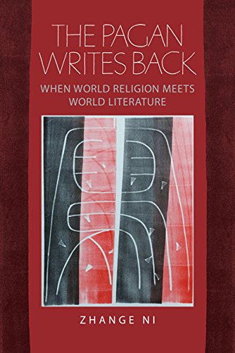 The Pagan Writes Back: When World Religion Meets World Literature (studies In Re [Paperback]