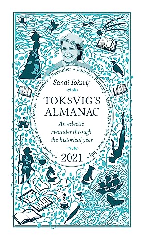 Toksvig's Almanac 2021: An Eclectic Meander Through the Historical Year by S [Hardcover]