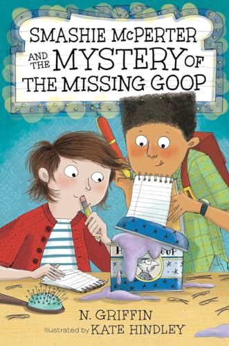 Smashie McPerter and the Mystery of the Missing Goop [Hardcover]