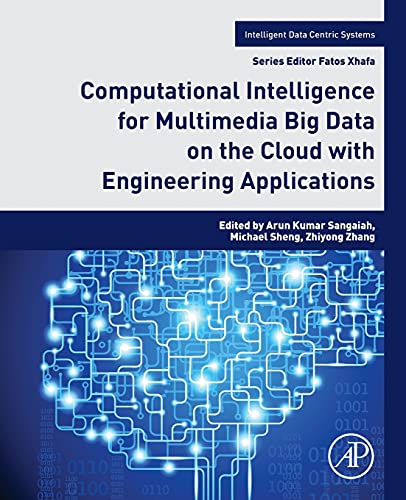 Computational Intelligence for Multimedia Big Data on the Cloud ith Engineering [Paperback]