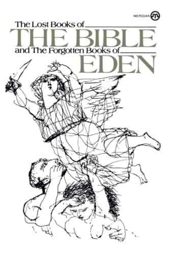 The Lost Books of the Bible and the Forgotten Books of Eden [Paperback]