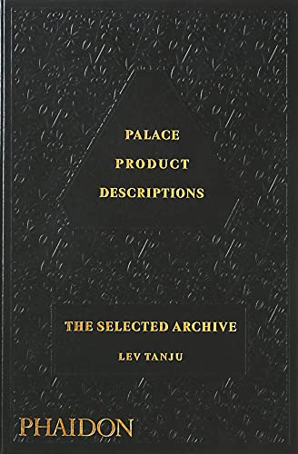 Palace Product Descriptions: The Selected Archive [Hardcover]