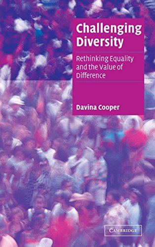 Challenging Diversity Rethinking Equality and the Value of Difference [Hardcover]