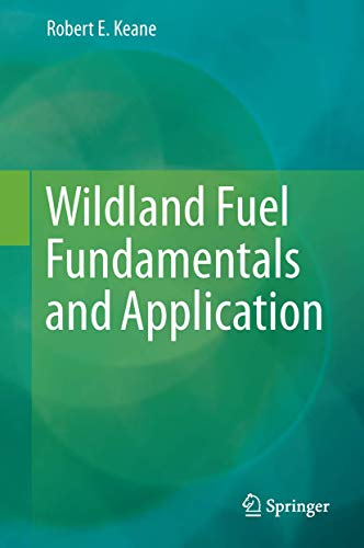 Wildland Fuel Fundamentals and Applications [Hardcover]