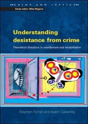 Understanding desistance from crime [Paperback]