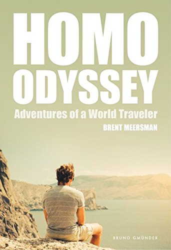 Homo Odyssey: Adventures of a World Traveler [Paperback]