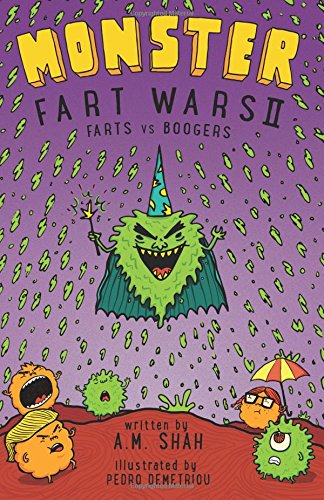 Monster Fart Wars Ii Farts Vs. Boogers Book 2 (volume 2) [Paperback]