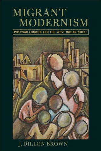 Migrant Modernism: Postwar London And The Wes