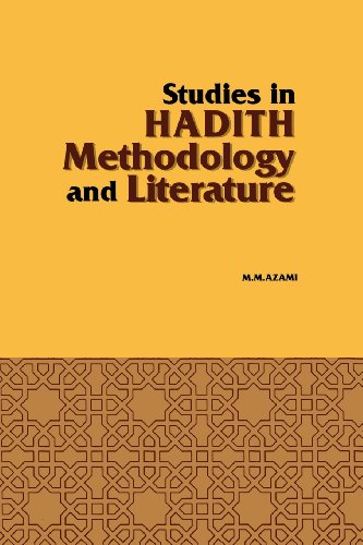 Studies In Hadith Methodology And Literature [Paperback]